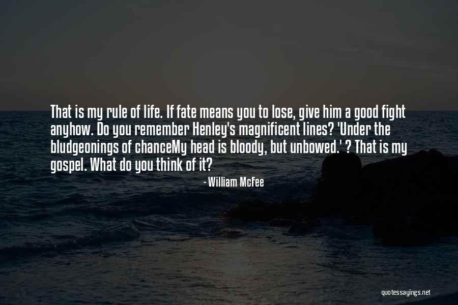 William Henley Quotes By William McFee William Henley Quotes By William McFee