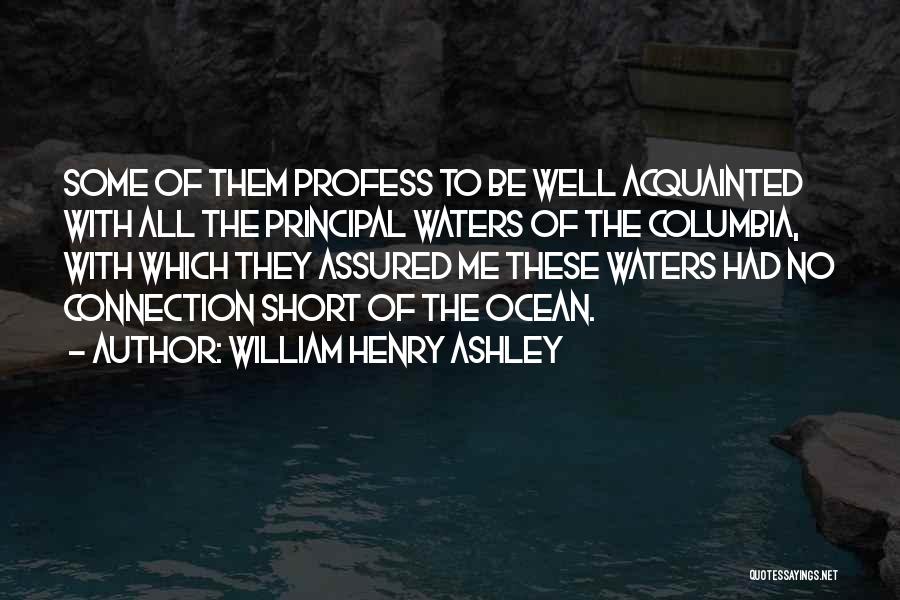 William Henry Ashley Quotes 1351651