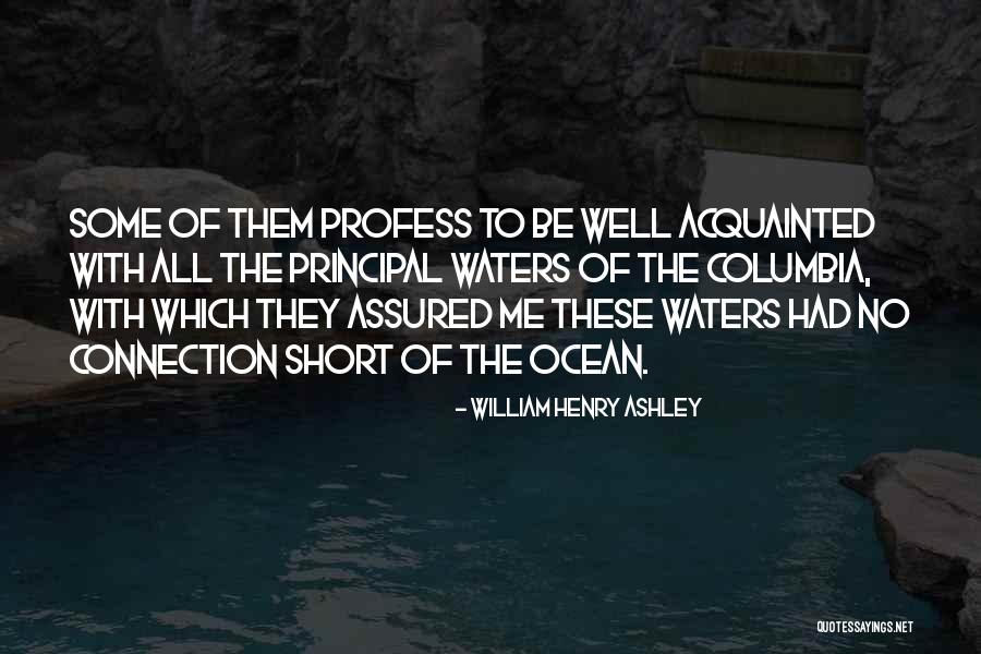 William Henry Ashley Quotes 1351651