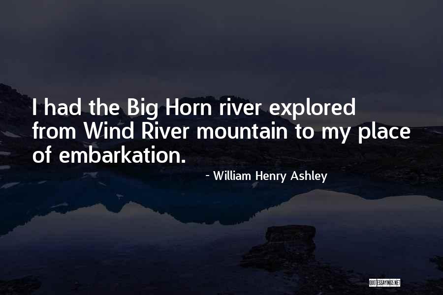 William Henry Ashley Quotes 1430187 William Henry Ashley Quotes 1430187
