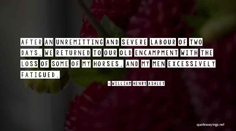 William Henry Ashley Quotes 2032175 William Henry Ashley Quotes 2032175