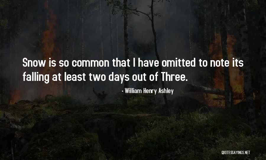 William Henry Ashley Quotes 826129 William Henry Ashley Quotes 826129