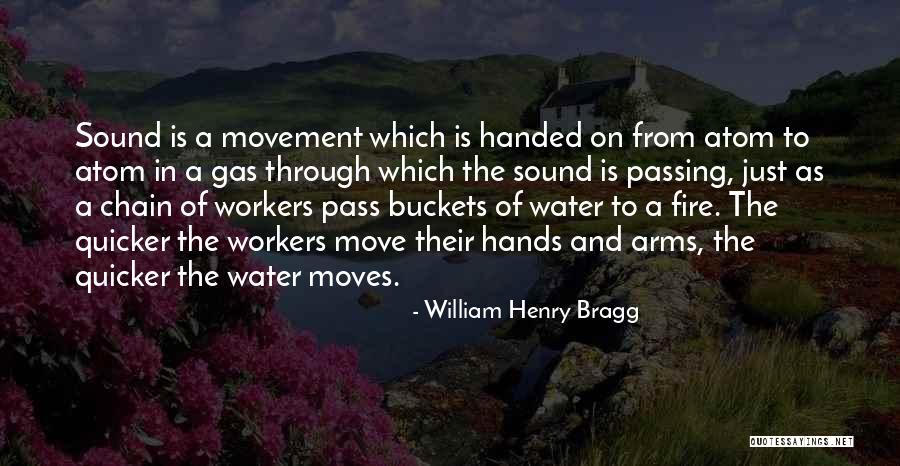 William Henry Bragg Quotes 1184180