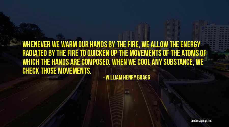 William Henry Bragg Quotes 1393365