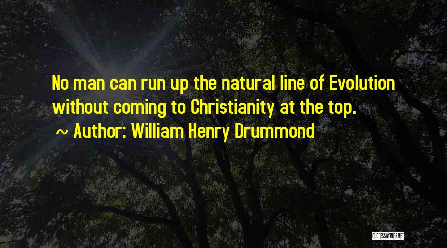 William Henry Drummond Quotes 882642