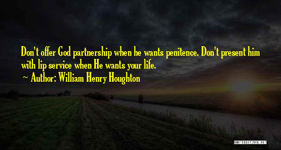 William Henry Houghton Quotes 1723547