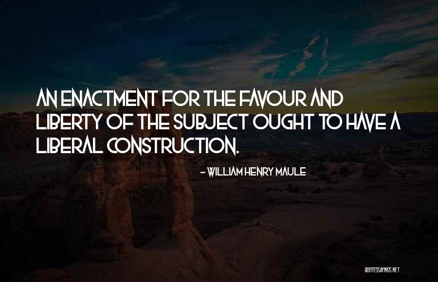 William Henry Maule Quotes 601546