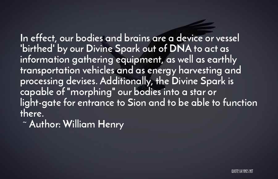 William Henry Quotes 2056142
