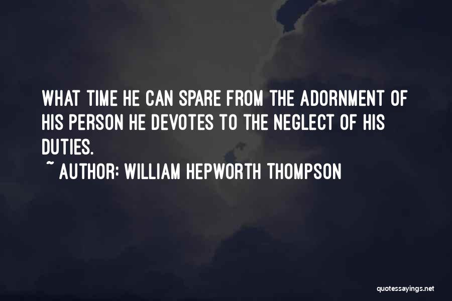 William Hepworth Thompson Quotes 916406