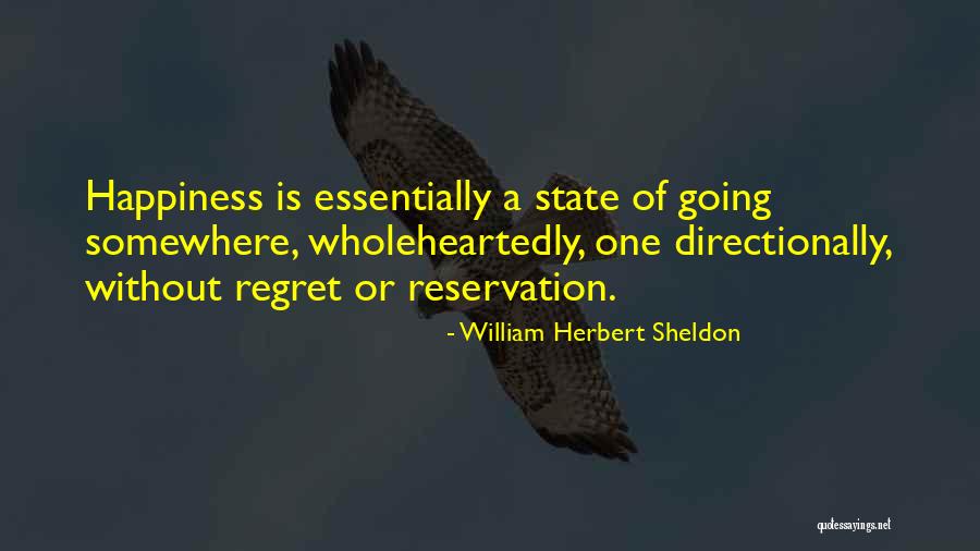 William Herbert Sheldon Quotes 150013