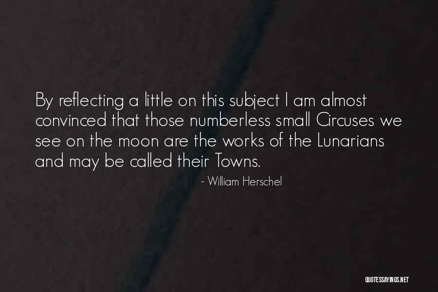 William Herschel Quotes 2151857 William Herschel Quotes 2151857