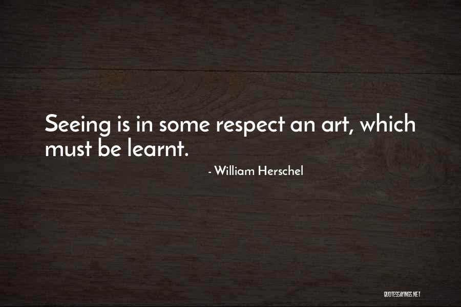 William Herschel Quotes 726831 William Herschel Quotes 726831