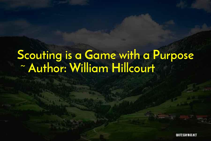 William Hillcourt Quotes 529650