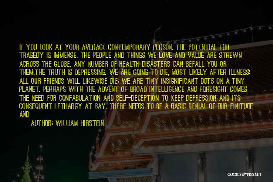 William Hirstein Quotes 1259913