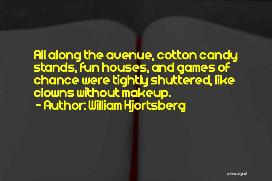 William Hjortsberg Quotes 532792