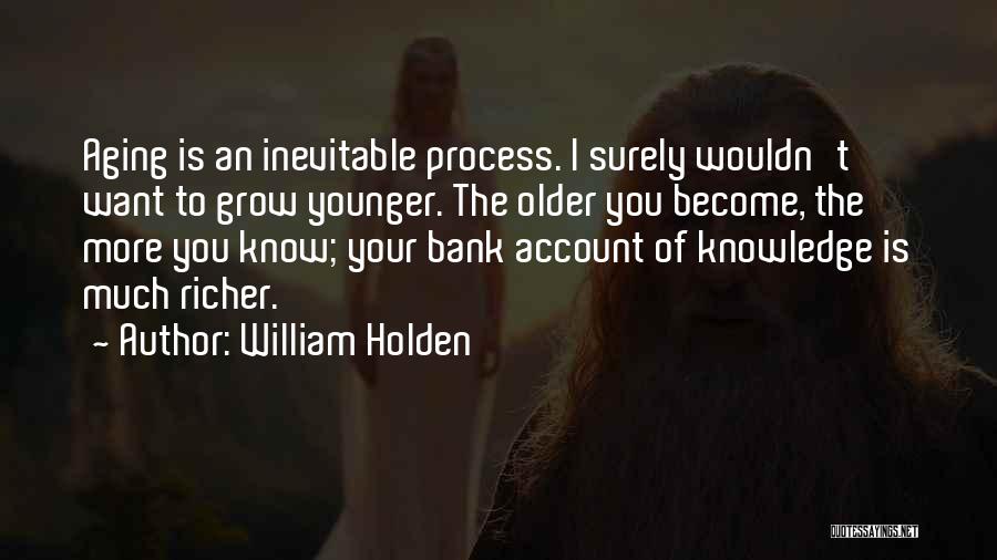 William Holden Quotes 593158