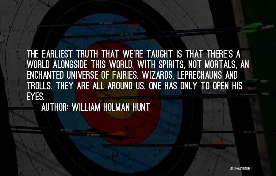 William Holman Hunt Quotes 619581