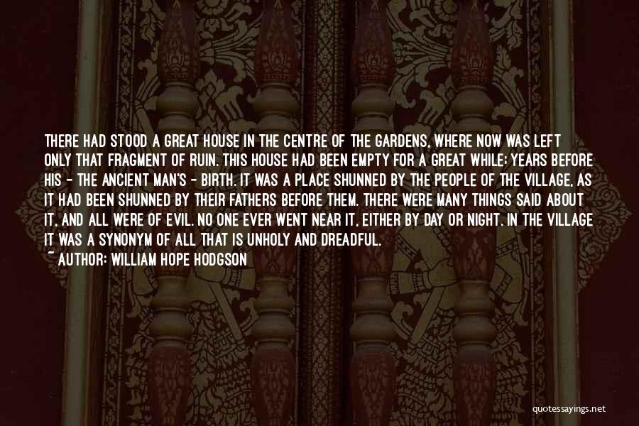 William Hope Hodgson Quotes 2145559