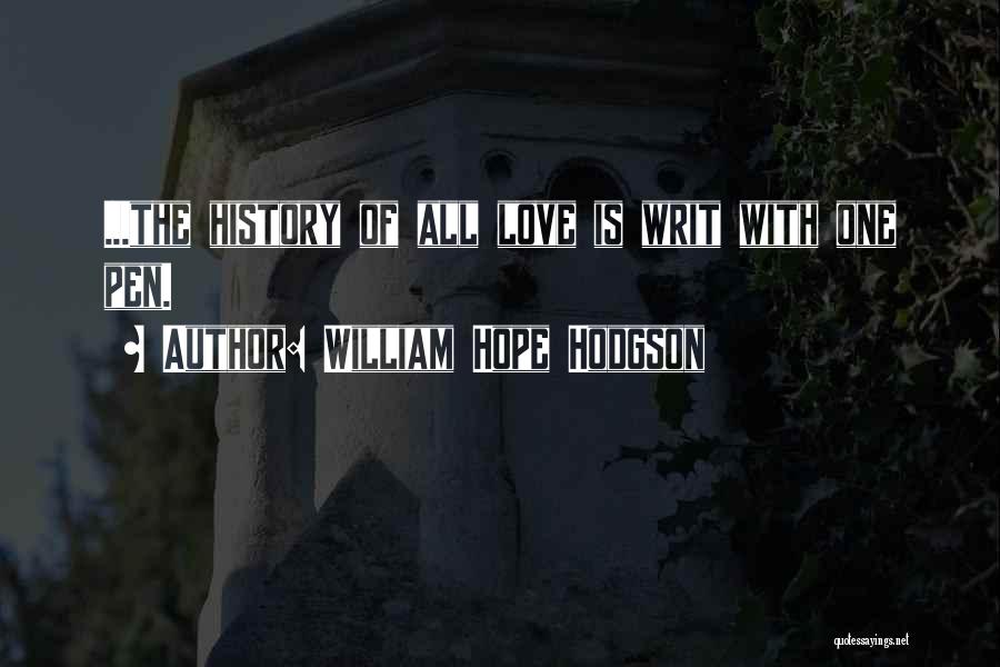 William Hope Hodgson Quotes 269659