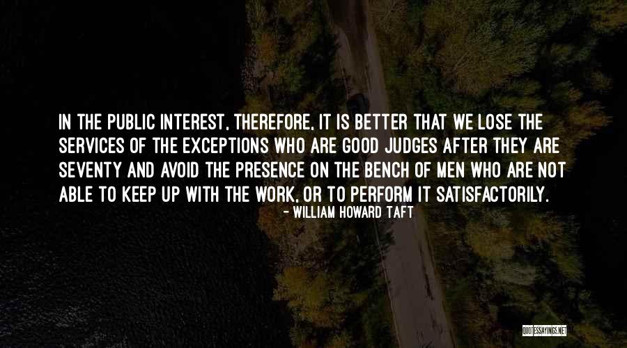 William Howard Taft Quotes 1104836