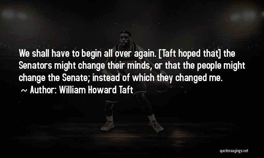 William Howard Taft Quotes 1142382