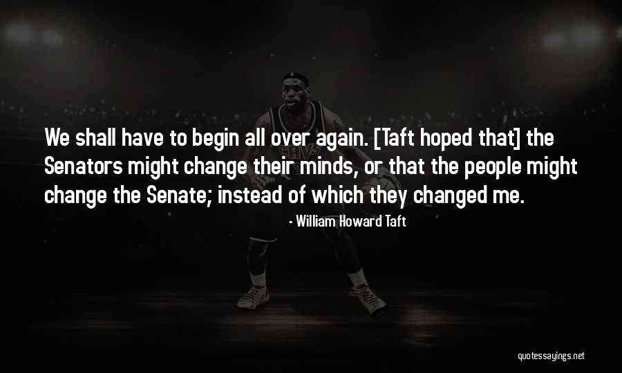 William Howard Taft Quotes 1142382