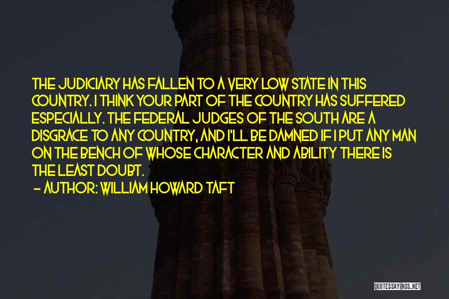 William Howard Taft Quotes 1336897