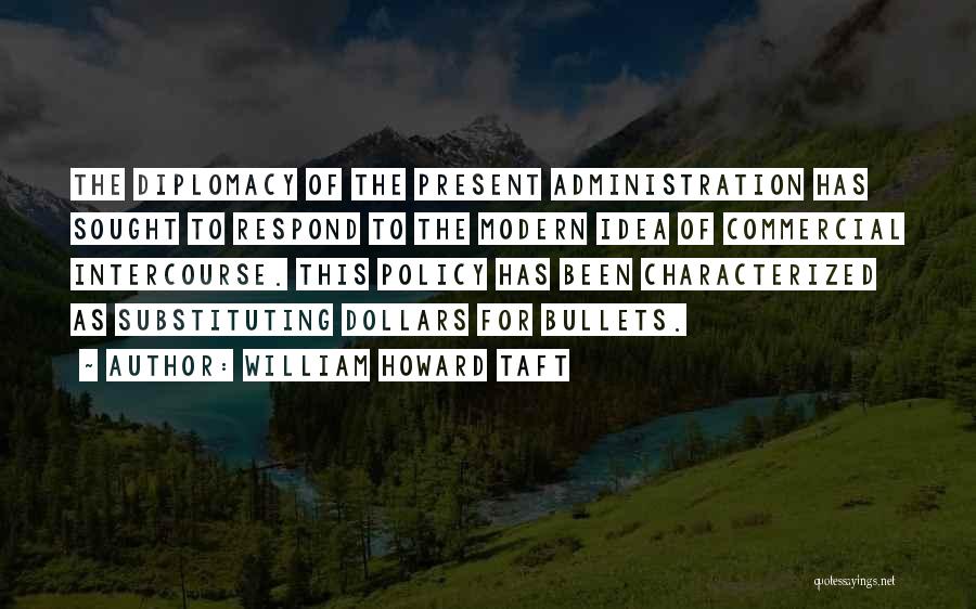 William Howard Taft Quotes 1369982