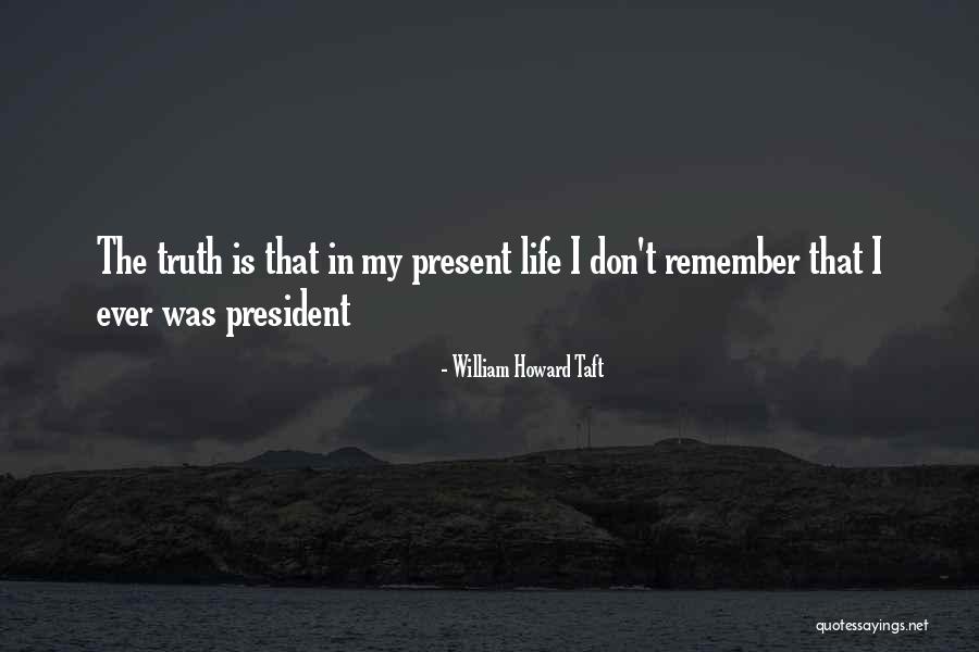 William Howard Taft Quotes 2003892 William Howard Taft Quotes 2003892