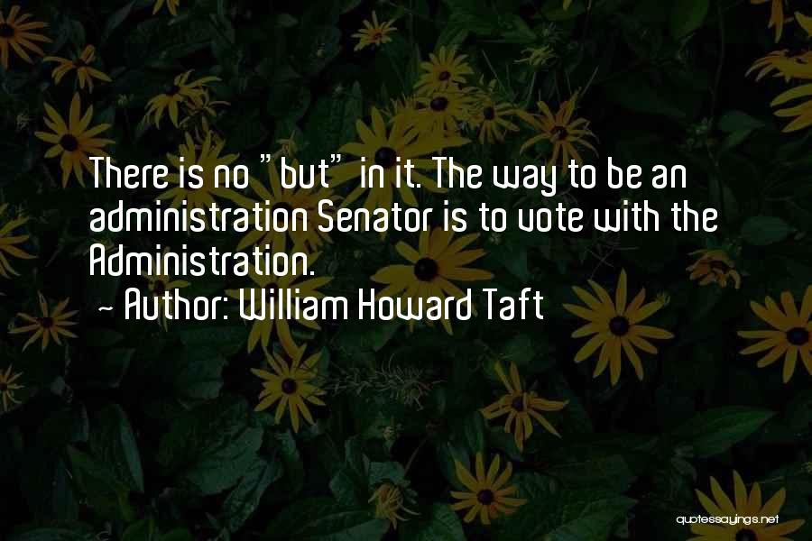 William Howard Taft Quotes 2073744