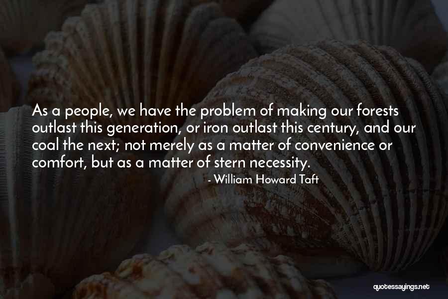 William Howard Taft Quotes 2093716