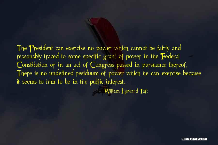 William Howard Taft Quotes 2128365 William Howard Taft Quotes 2128365