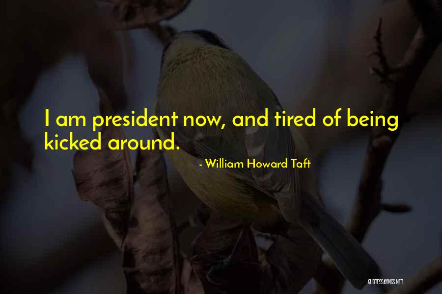 William Howard Taft Quotes 469285 William Howard Taft Quotes 469285