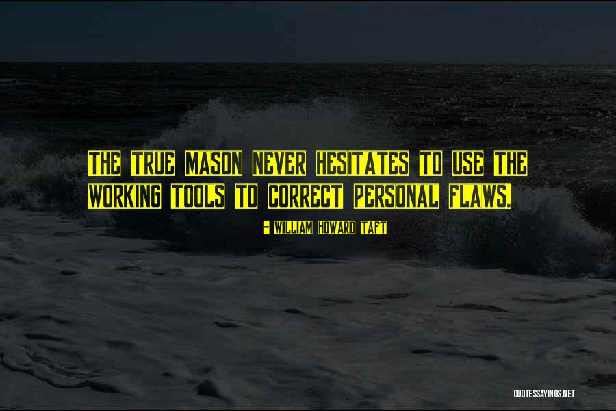 William Howard Taft Quotes 481403 William Howard Taft Quotes 481403