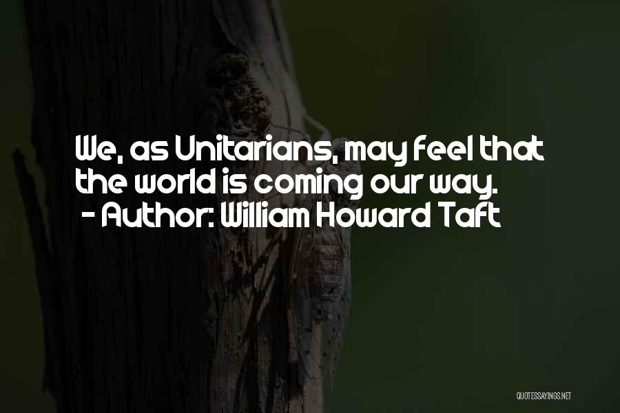 William Howard Taft Quotes 940750