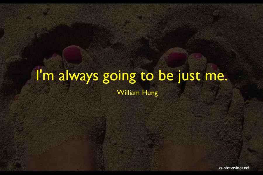 William Hung Quotes 949004