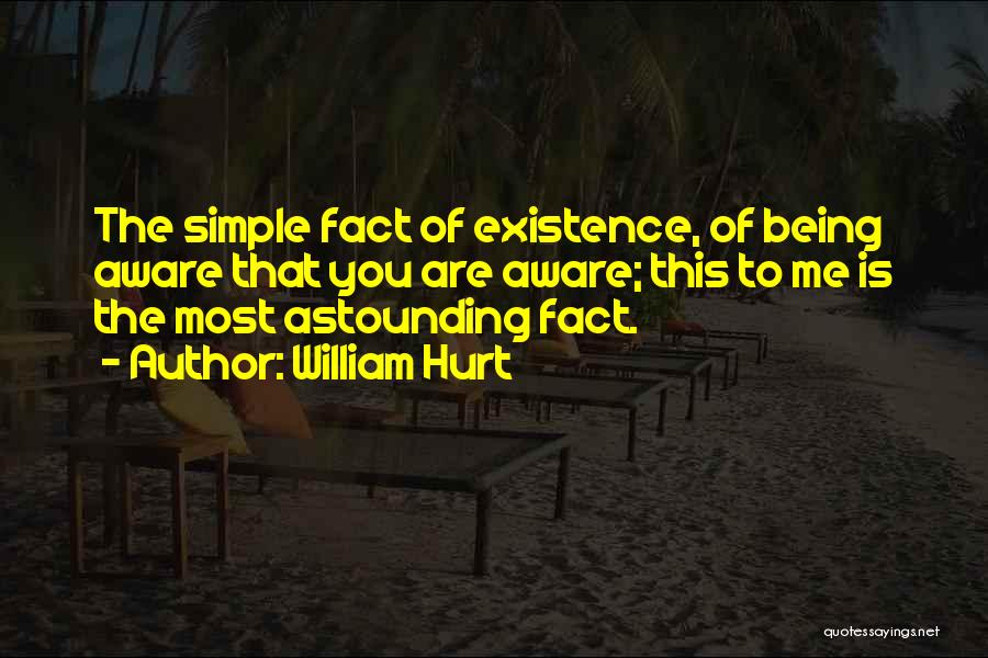 William Hurt Quotes 1789632