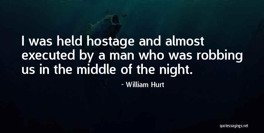 William Hurt Quotes 1806953 William Hurt Quotes 1806953