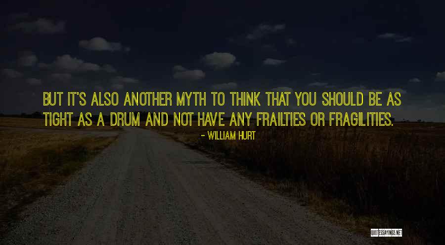William Hurt Quotes 763876 William Hurt Quotes 763876