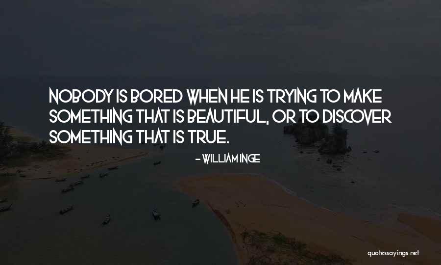 William Inge Quotes 1843890 William Inge Quotes 1843890