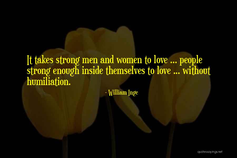 William Inge Quotes 529721