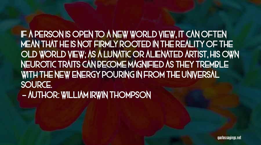 William Irwin Thompson Quotes 1134406