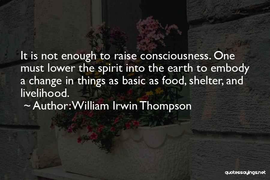 William Irwin Thompson Quotes 1259996 William Irwin Thompson Quotes 1259996