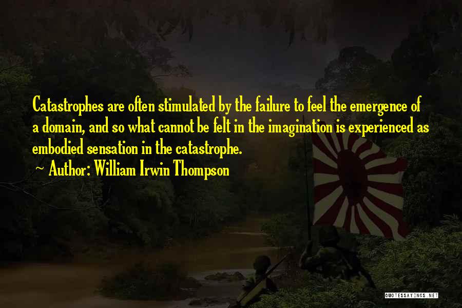 William Irwin Thompson Quotes 1288239 William Irwin Thompson Quotes 1288239