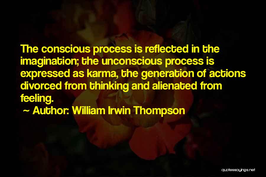 William Irwin Thompson Quotes 1297729