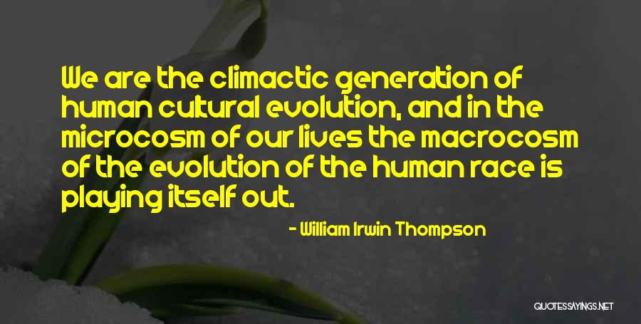 William Irwin Thompson Quotes 1608745