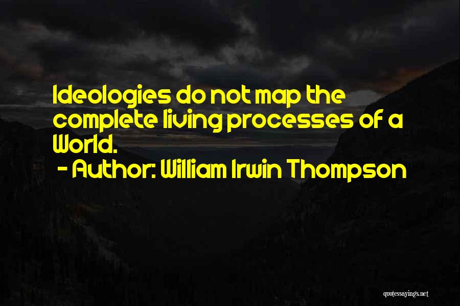 William Irwin Thompson Quotes 2162705