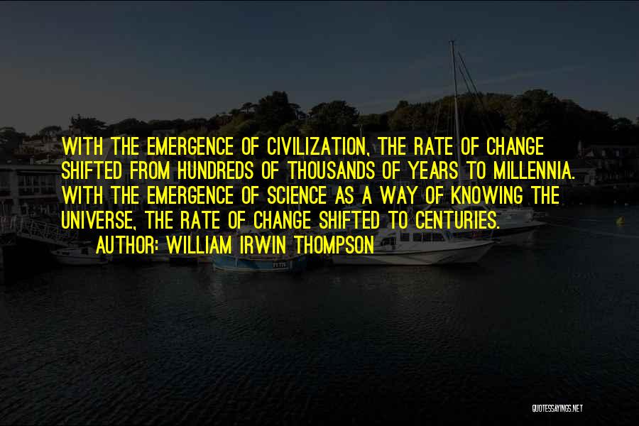 William Irwin Thompson Quotes 924653
