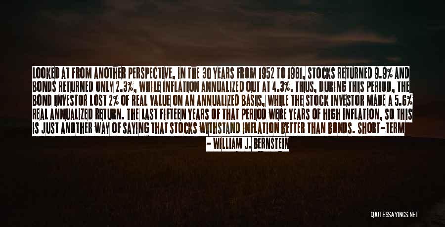 William J. Bernstein Quotes 1938020 William J. Bernstein Quotes 1938020