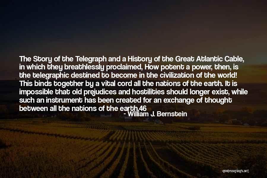 William J. Bernstein Quotes 950742 William J. Bernstein Quotes 950742